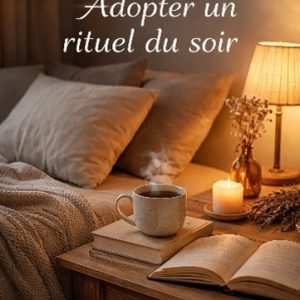 astuce 5-bien dormir- rituel